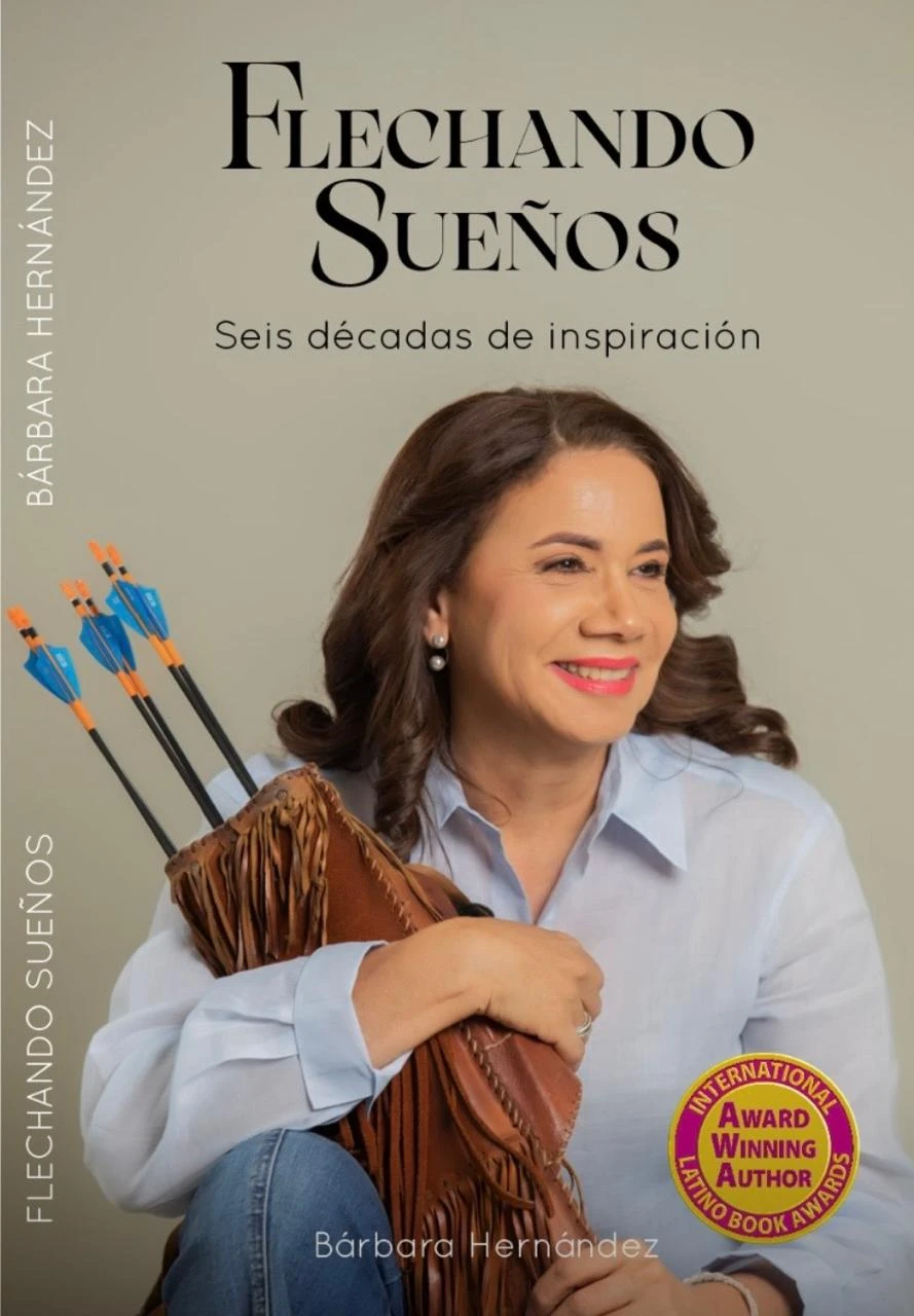 Portada del libro Flechando Sueños: Seis Décadas de Inspiración por Bárbara Hernández